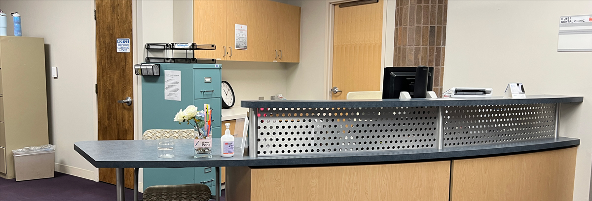 The reception desk at the Dental Clinic.